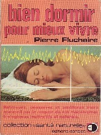 Bien dormir pour mieux vivre - Pierre Fluchaire
