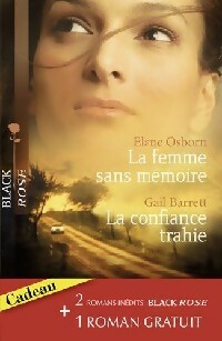 La femme sans mémoire / La confiance trahie / Et si rien n'avait changé - Maureen Child