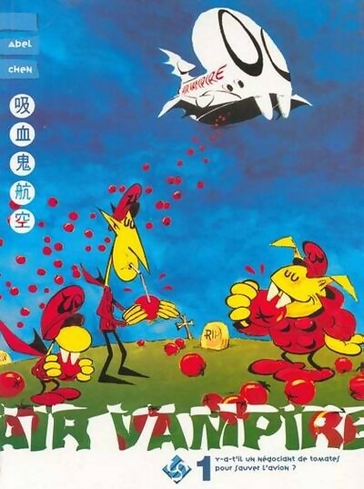 Y'a-t'il un négociant de tomates pour sauver l'avion ? - Abel Chen