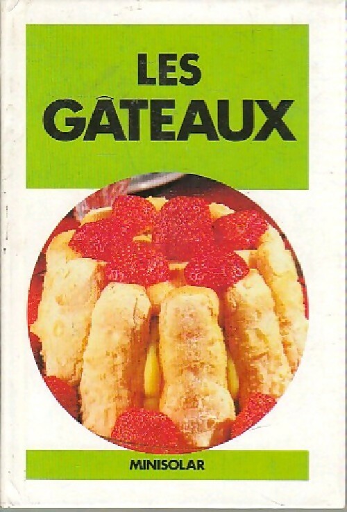 Les gâteaux - Collectif