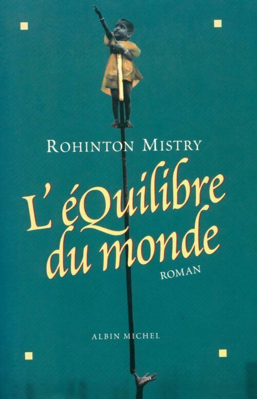 L'équilibre du monde - Rohinton Mistry