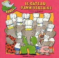 Le gâteau d'anniversaire - Laurent De Brunhoff