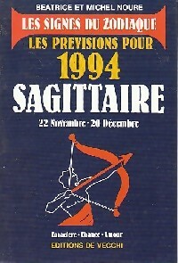 Les prévisions pour 1994 : Sagittaire - Béatrice Noure