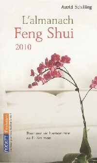 L'almanach Feng-Shui 2010 - Astrid Schilling