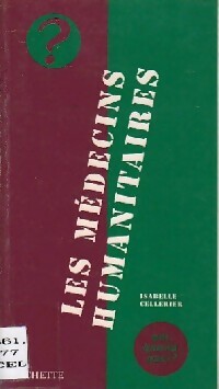 Les médecins humanitaires - Isabelle Celerier