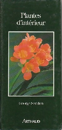 Plantes d'intérieur - George Seddon