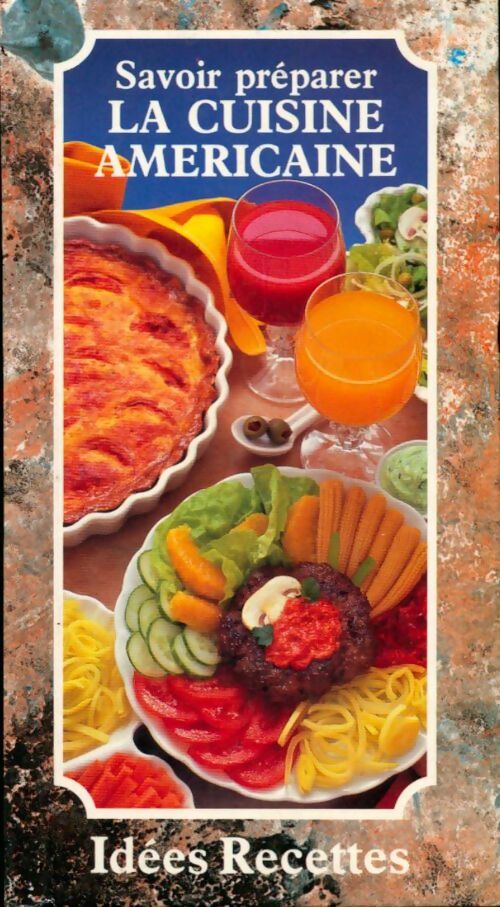 La cuisine américaine - Collectif