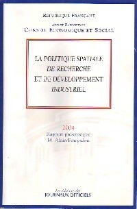 La politique spatiale de recherche et de développement industriel - Inconnu