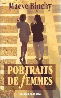 Portraits de femmes - Maeve Binchy