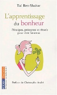 L'apprentissage du bonheur - Tal Ben-Shahar