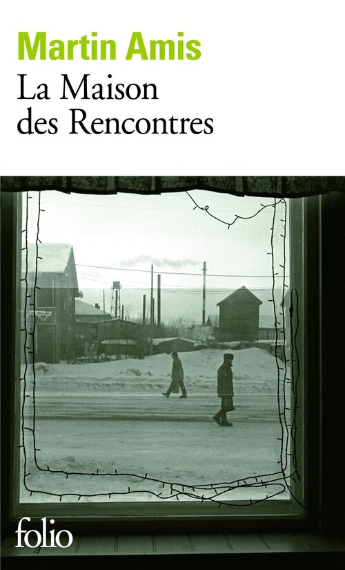 La maison des rencontres - Martin Amis
