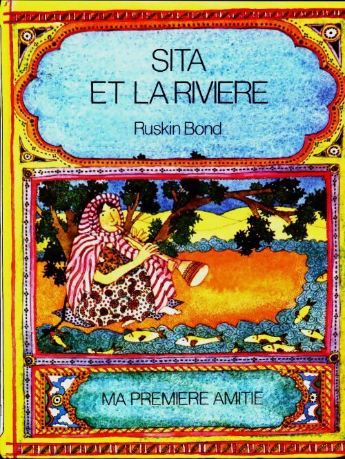 Sita et la rivière - Ruskin Bond