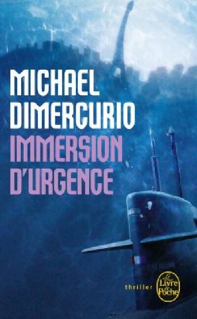 Immersion d'urgence - Michael Dimercurio