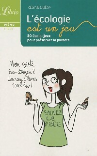 L'écologie est un jeu - Régine Quéva