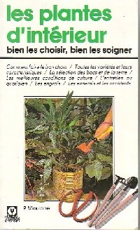 Les plantes d'intérieur - Patrick Mioulane