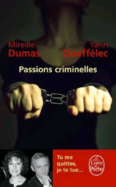 Passions criminelles - Mireille Dumas