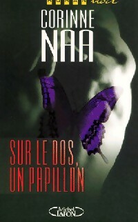 Sur le dos, un papillon - Corinne Naa