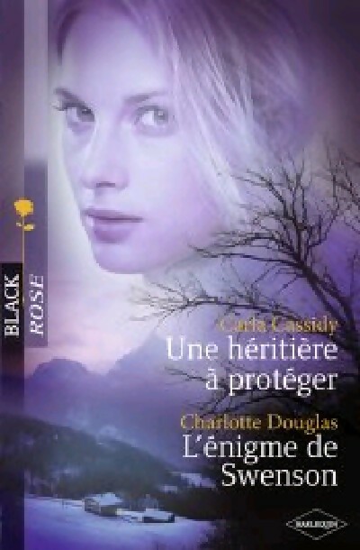Une héritière à protéger / L'énigme de Swenson - Carla Cassidy