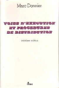 Voies d'exécution et procédures de distribution - Marc Donnier