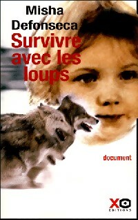 Survivre avec les loups - Misha Defonseca
