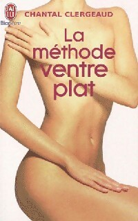 La méthode ventre plat - Chantal Clergeaud