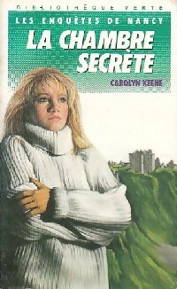 Les enquêtes de Nancy : La chambre secrète - Carolyn Keene