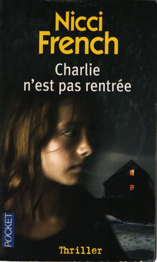 Charlie n'est pas rentrée - Nicci French