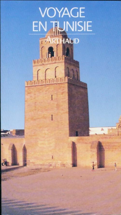 Voyage en Tunisie - Collectif