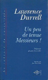 Un peu de tenue, Messieurs ! - Lawrence Durrell