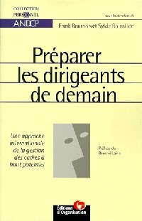 Préparer les dirigeants de demain - Frank Bournois