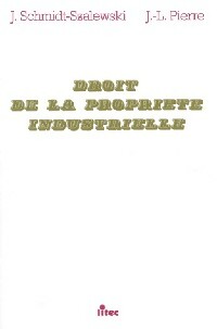 Droit de la propriété industrielle - Joanna Schmidt-Szalewski