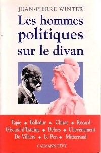 Les hommes politiques sur le divan - Jean-Pierre Winter