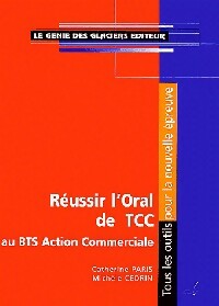 Réussir l'oral de TCC au BTS Action Commerciale - Catherine Paris