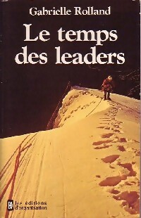Le temps des leaders - Gabrielle Rolland