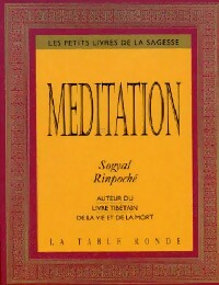Méditation - Sogyal Rinpoché