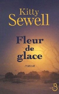 Fleur de glace - Kitty Sewell
