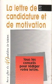 La lettre de candidature et de motivation - Béatrice Monnet