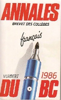 Annales du Brevet des collèges 1986 : Français - X