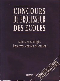 Concours de professeurs des écoles. Sujets et corrigés - Frank Marchand