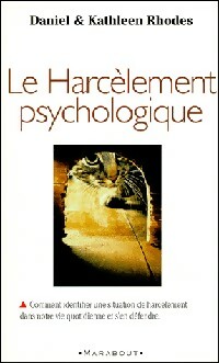 Le harcèlement psychologique - Kathleen Rhodes
