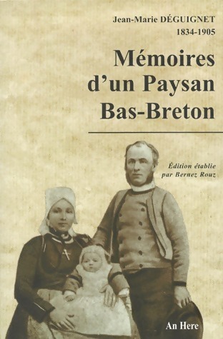 Mémoires d'un paysan bas-breton - Jean-Marie Deguignet