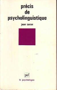 Précis de psycholinguistique - Jean Caron