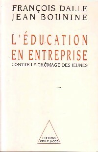 L'éducation en entreprise - François Dalle
