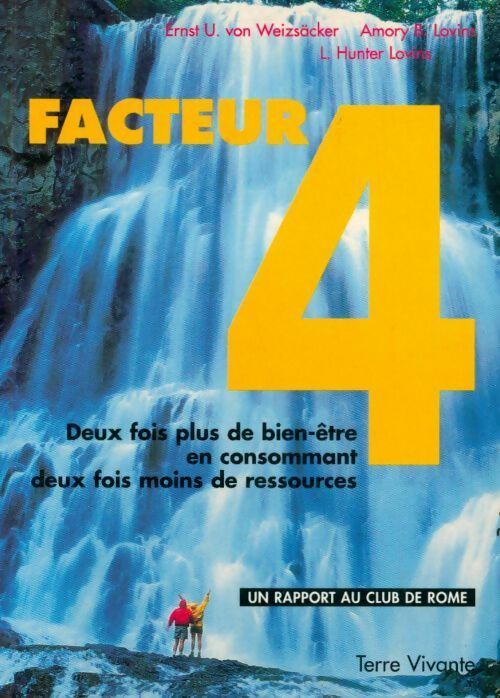 Facteur 4 - Ernst U. Von Weizsäcker