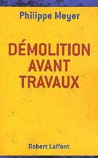 Démolition avant travaux - Philippe Meyer