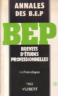 Annales du B.E.P. 1982 : Mathématiques - X