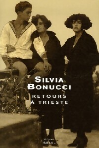 Retours à Trieste - Silvia Bonucci