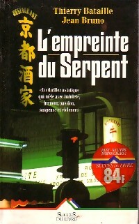 L'empreinte du serpent - Thierry Bataille