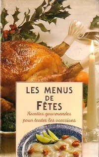 Les menus de fêtes - Collectif