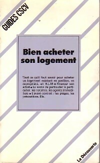 Bien acheter son logement - Collectif